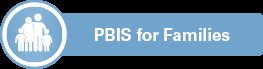 PBIS for families