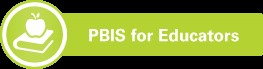 PBIS for Educators